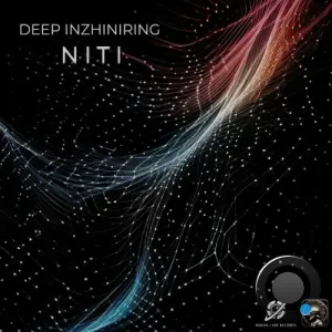 Deep Inzhiniring - Niti (2026)