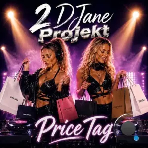 2 D Jane Projekt - Price Tag (2026)