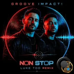 GROOVE IMPACT! - Non Stop (2026)