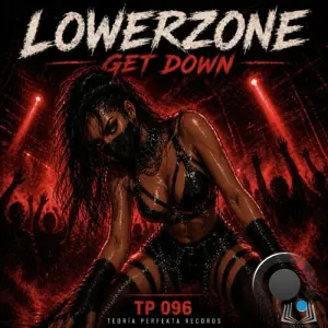 Lowerzone - Get Down (2026)