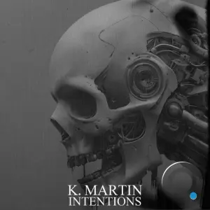 K.Martin - Intentions (2026)