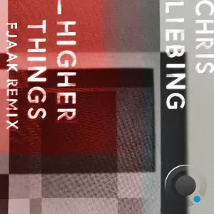 Chris Liebing - Higher Things (FJAAK Remix) (2026)
