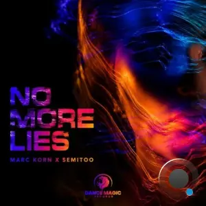 Marc Korn x Semitoo - No More Lies (2026)