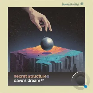 Secret Structures - Dave's Dream (2026)