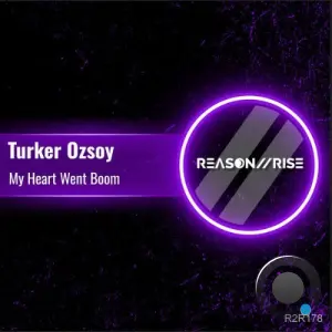 Turker Ozsoy - My Heart Went Boom (2026)