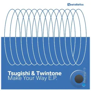 Tsugishi, Twintone - Make Your Way (2026)