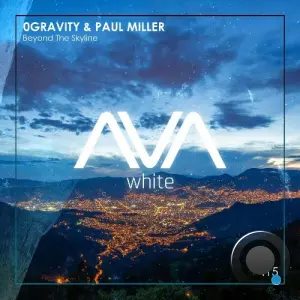 0gravity & Paul Miller - Beyond The Skyline (2026)