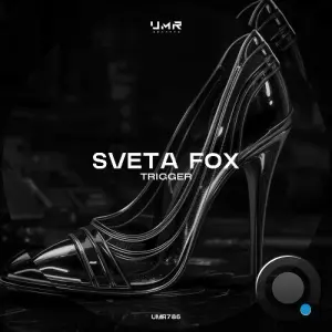 Sveta Fox - Trigger (2026)