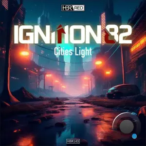 Ignition 82 - Cities Light (2026)