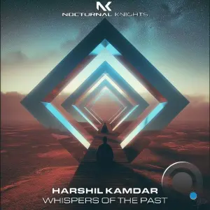 Harshil Kamdar - Whispers Of The Past (2026)