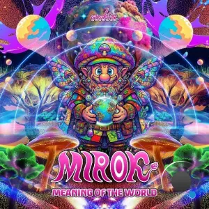 Mirok - Meaning Of The World (2026)