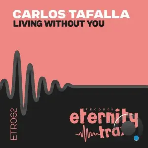 Carlos Tafalla - Living Without You (2026)