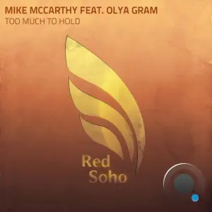 Mike Mccarthy & Olya Gram - Too Much To Hold (2026)