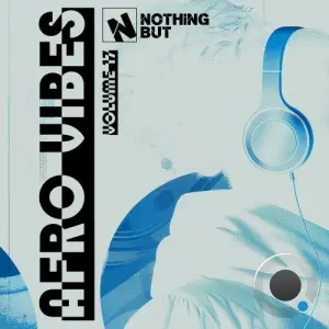 Nothing But... Afro Vibes, Vol. 17 (2026)