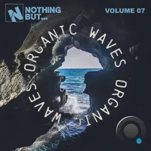 Nothing But... Organic Waves, Vol. 07 (2026)