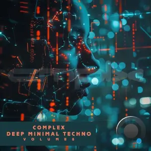 Complex Deep Minimal Techno, Vol. 8 (2026)