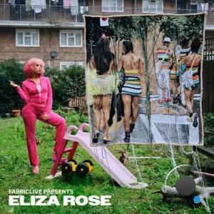 FABRICLIVE presents Eliza Rose (Mixed) (2026)