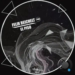 Felix Reichelt - El Piso (2026)