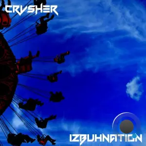 CRVSHER - Izbuhnation (2026)