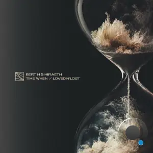 Bert H & Hiraeth - Time When (2026)