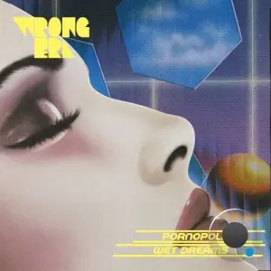 Pornopolis - Wet Dreams (2026)