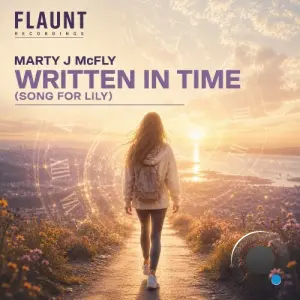 Marty J Mcfly - Written In Time (Song For Lily) (2026)