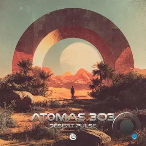 Atomas 303 - Desert Pulse (2026)