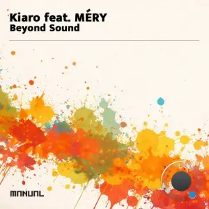 Kiaro (AM) ft. Mery - Beyond Sound (2026)