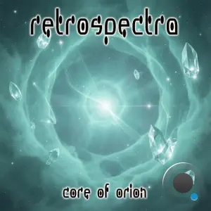 RetroSpectra - Core of Orion (2026)
