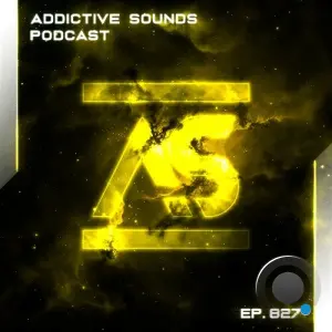 Addictive Sounds - Addictive Sounds Podcast 827 (2026-05-29)