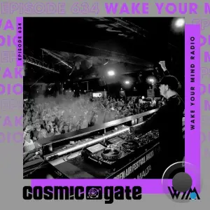 Cosmic Gate - Wake Your Mind Episode 634 (2026-05-29)