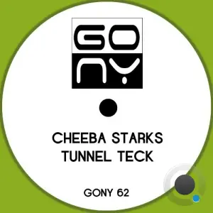 Cheeba Starks - Tunnel Teck (2026)