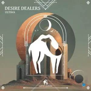 Ultima - Desire Dealers (2026)