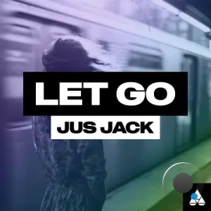 Jus Jack - Let Go (2026)