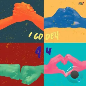Fra! feat. Second Test - I Go Dey 4 U (Dance Remixes) (2026)