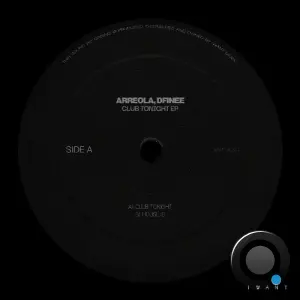 Dfinee & Arreola - Club Tonight Ep (2026)