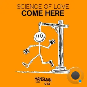 Science Of Love - Come Here (2026)