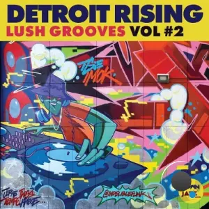 Detroit Rising - Lush Grooves Vol. 2 (2026)