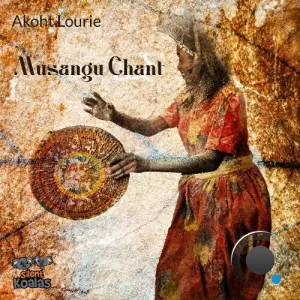 Akoht Lourie - Musangu Chant (2026)