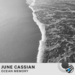 June Cassian - Ocean Memory (2026)