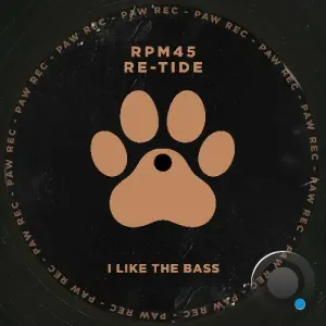 RPM45 & Re-Tide - I Like The Bass (2026)