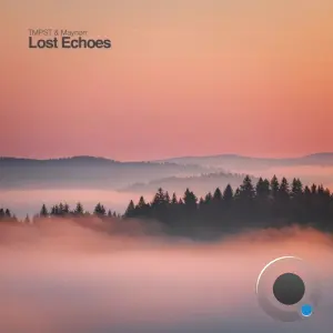 TMPST and Maynorr - Lost Echoes (2026)