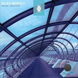 Alex Gordiy - Azure · Isolator (2026)