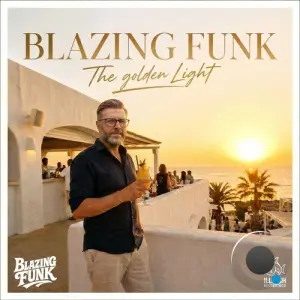 Blazing Funk - The Golden Light (2026)