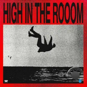 DJs From Mars & Chester Young - High In The Room (2026)