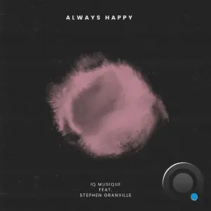 IQ Musique x Stephen Granville - Always Happy (2026)