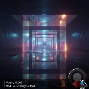 Mazin (US), M.O.E - Mad House (2026)