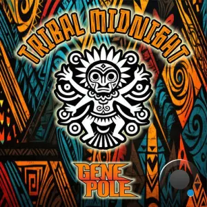 Gene Pole - TRIBAL MIDNIGHT (2026)