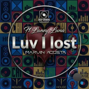 Marvin Acosta feat. Laney Luna - Luv I Lost (2026)