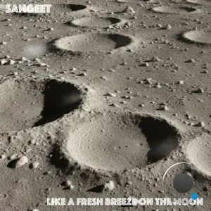 Sangeet - Like A Fresh Breeze On The Moon (Original Mix) (2026)